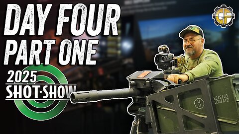 SHOT Show 2025 | Day 4 Part 1