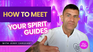 What are Spirit Guides? | Understanding Their Role in Your Spiritual Journey - Jerry Sargeant