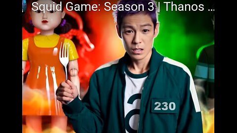 Squid Game season 3.... Trailer in Thanos come back...🥹☺️