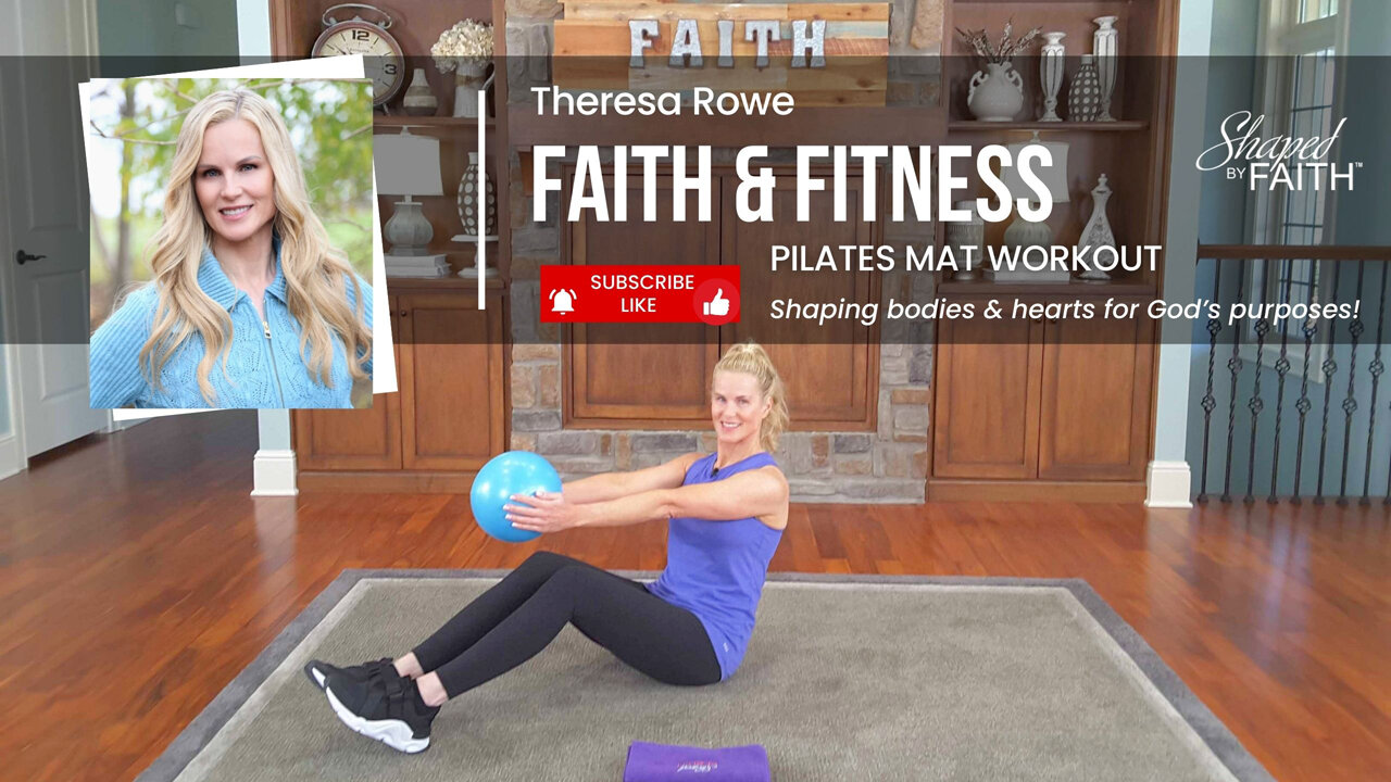 Pilates for the Soul Stretching Strength Mini Ball Workout | Shaped by Faith Christian Fitness