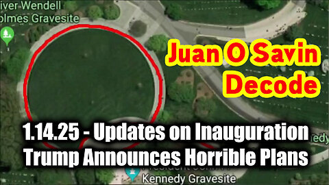 Juan O Savin Updates on Inauguration Jan 14 - Trump Announces Horrible Plans