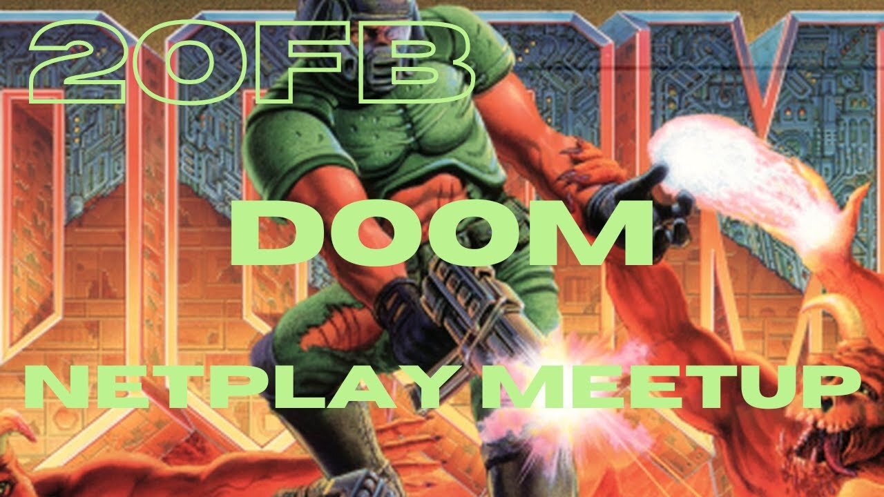 2oFB BBS - DOOM NetPlay Meetup Event!