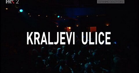 Kraljevi ulice (2012) Frtalj stoljeca sa Zagrebom snimka koncerta