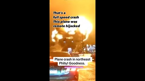 REMOTE HIJACKED FULL SPEED PLANE CRASH IN PHILLADELPHIA