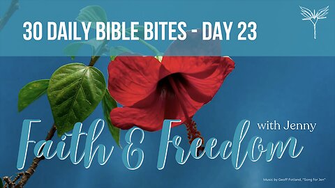 30 Daily Bible Bites: Day 23 - Joel 2:25-26: The Lord restores what the locust has consumed