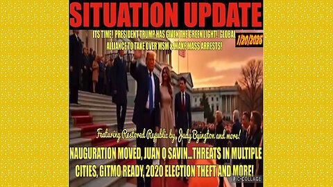 SITUATION UPDATE 1/20/25 - Its Time! Pres! Trump Has Given The Green Light!