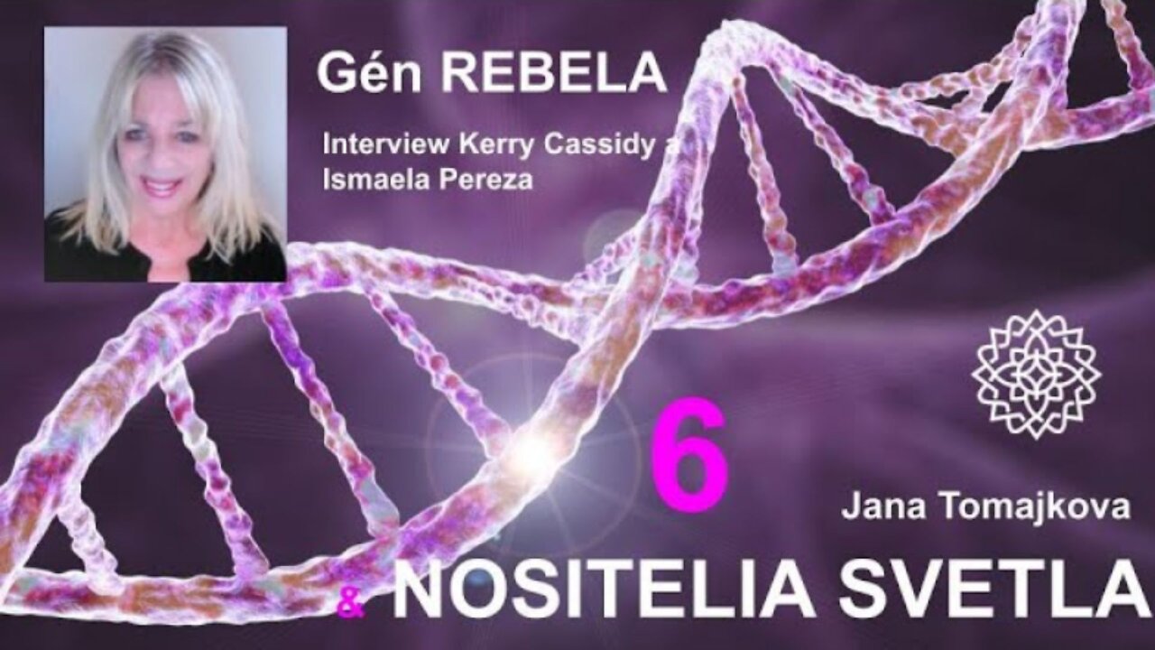 Nositelé Světla💫: Gen rebela, rozhovor Kerry Cassidy a Ismaela Pereze, 24.7.2024