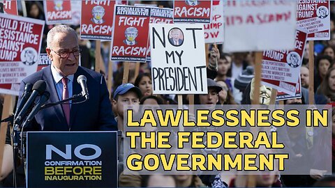 Lawlessness in the Federal Government