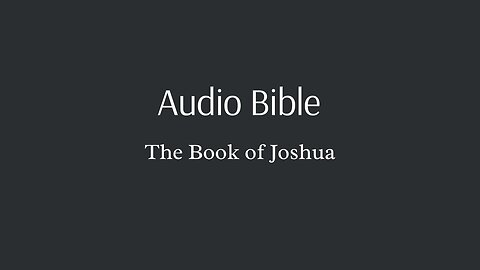 Audio Bible - The Book of Joshua