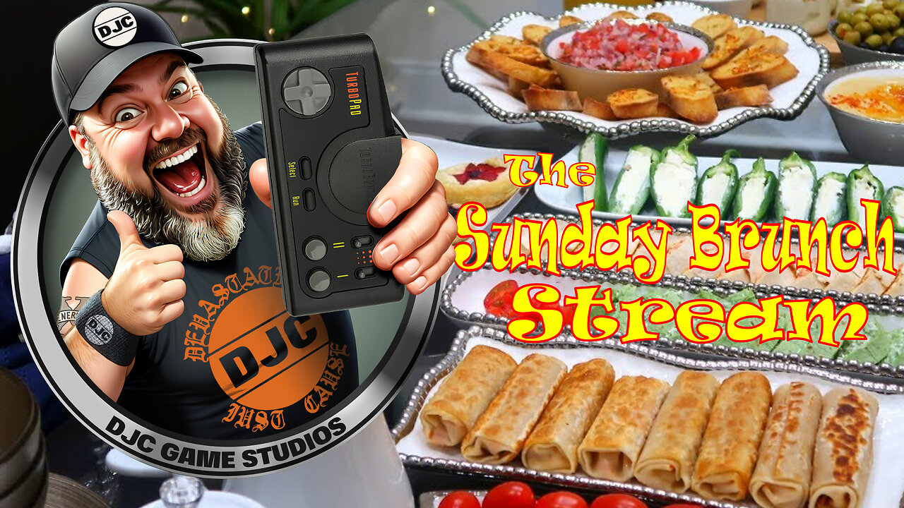 The Sunday Brunch Stream- LIVE Retro Gaming with DJC