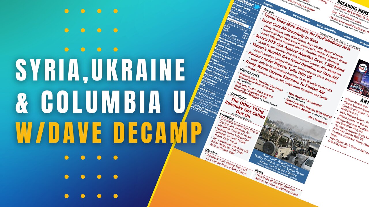Syria, Ukraine and Columbia U with Dave DeCamp | Previously Prohibited Episode 28