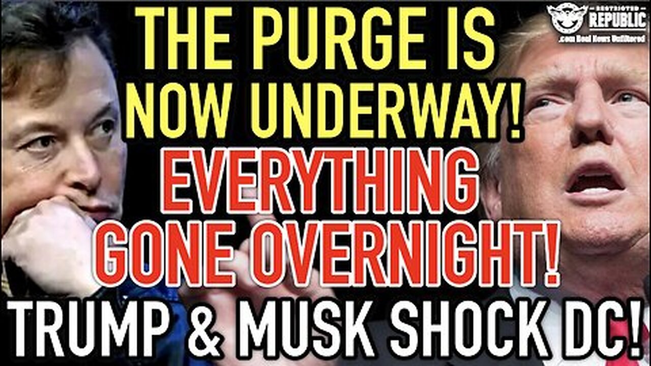 The Purge Is Now Underway! Everything Gone Overnight! Trump & Musk Shock DC!