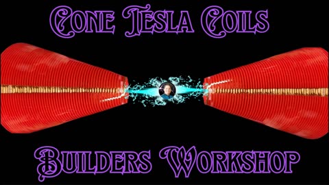 Cone Tesla Coils Builders Workshop