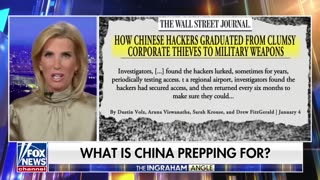 Ingraham: Disturbing new details emerge about Chinese hackers