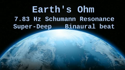 7.83 Hz Schumann Resonance - Earth's Natural Frequency