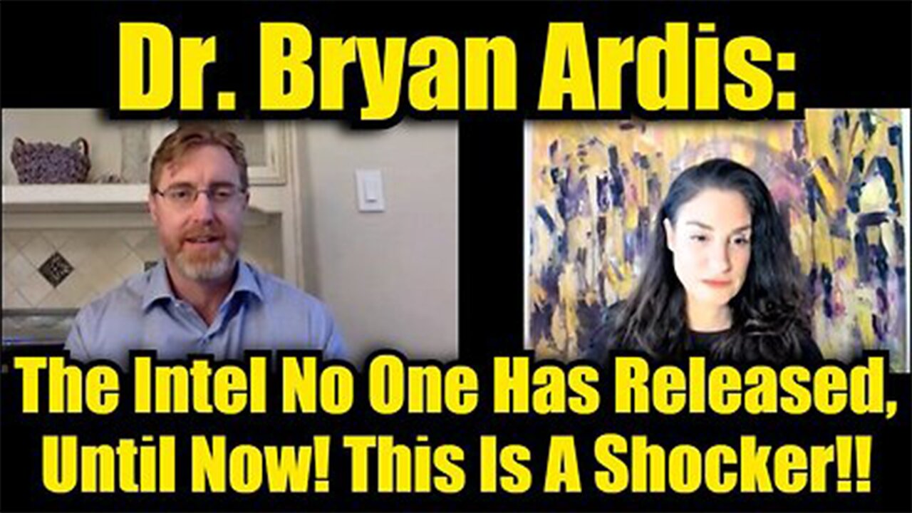 Dr. Bryan Ardis: The Intel No One Has Released, Until Now! This Is A Shocker