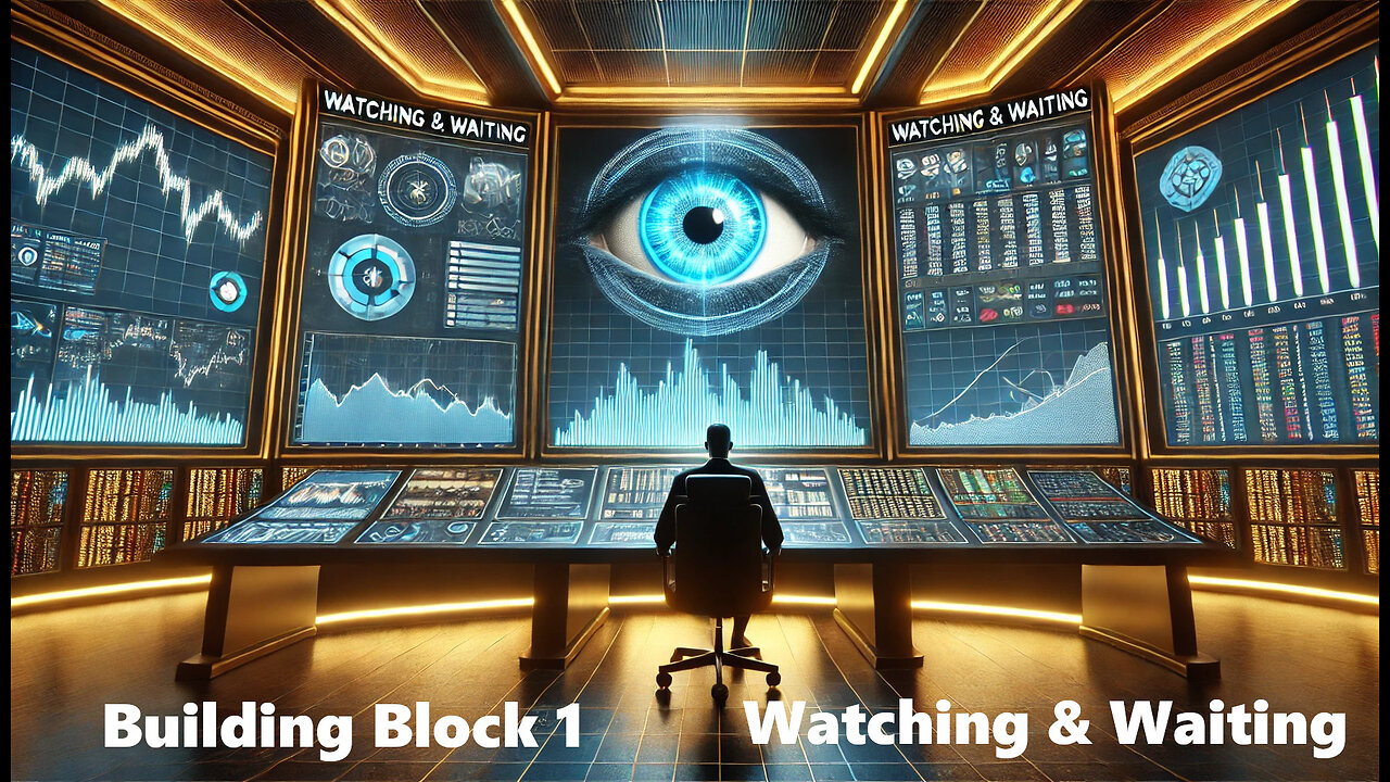 🎯 Live Workshop/Q&A – Building Block 1: Watching & Waiting🎯