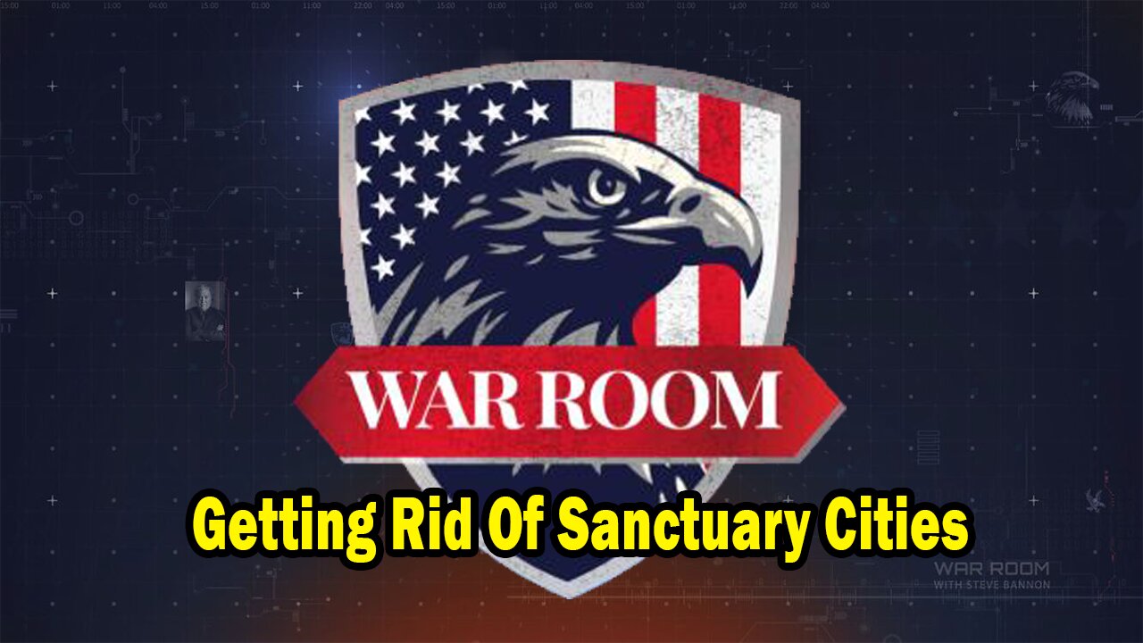 Bannons War Room Update Feb 13: Getting Rid Of Sanctuary Cities