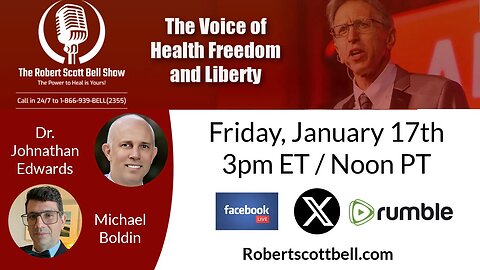 Big Pharma Ad Fears, Dr. Johnathan Edwards, Ketamine Therapy, Michael Boldin, Federal Asset Forfeiture, Biden’s Farewell - The RSB Show 1-17-25