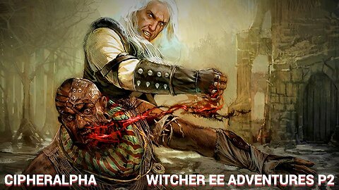 Witcher EE Adventures P2