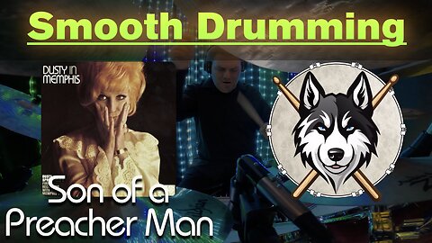 171 Dusty Springfield - Son of a Preacher Man - Drum Cover