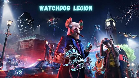 Watch Dogs: Legion, lets give it a shot#2 [lets try again.]