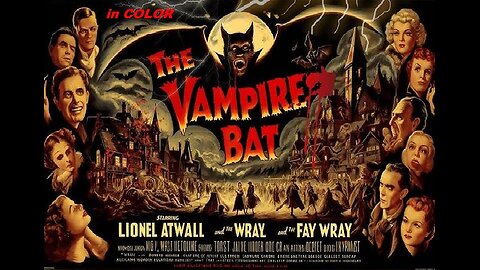 Fay Wray THE VAMPIRE BAT 1933 Old World Village Seems to be Beset by Vampires FULL MOVIE in Color