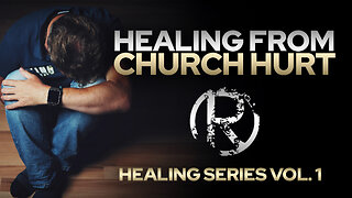 Healing Series V1- Healing From Church Hurt • The Todd Coconato Radio Show