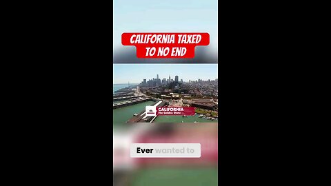 California is Taxed to End #California #taxes