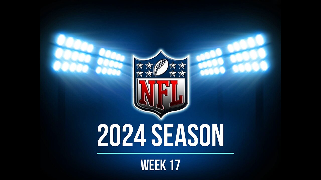 2024 Season Week 17 - Chris & Jason's Picks Ep.17