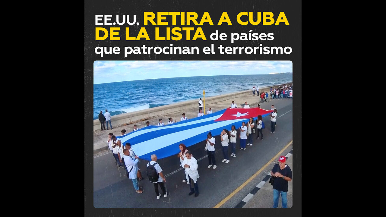 EE.UU. saca a Cuba de su lista de naciones que patrocinan terrorismo