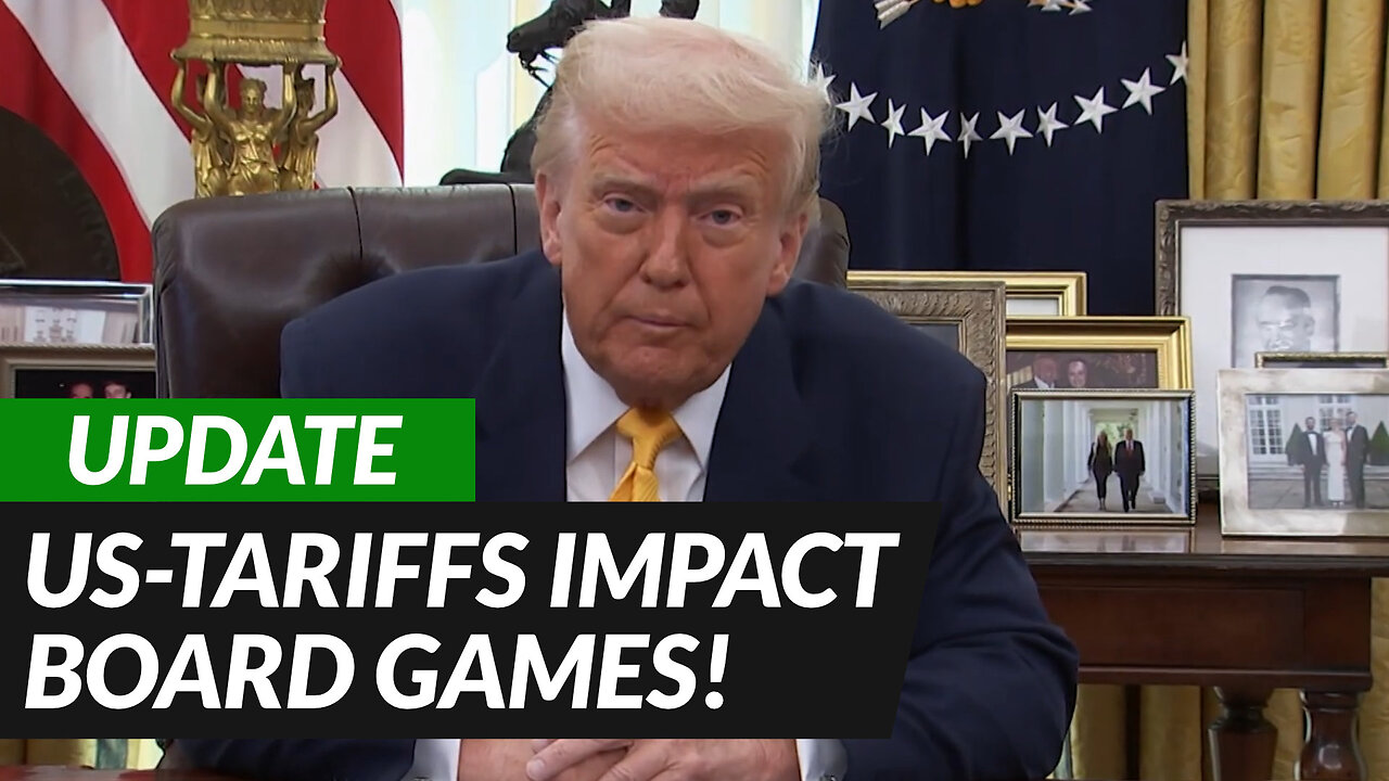 How the New US-Tariffs AFFECT the BOARD GAME INDUSTRY 🚢💸🇺🇸