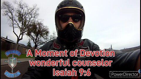 A Moment of Devotion wonderful counselor Isaiah 9:6