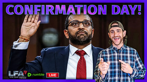 CONFIRMATION DAY FOR KASH PATEL! | UNGOVERNED 2.20.25 10AM