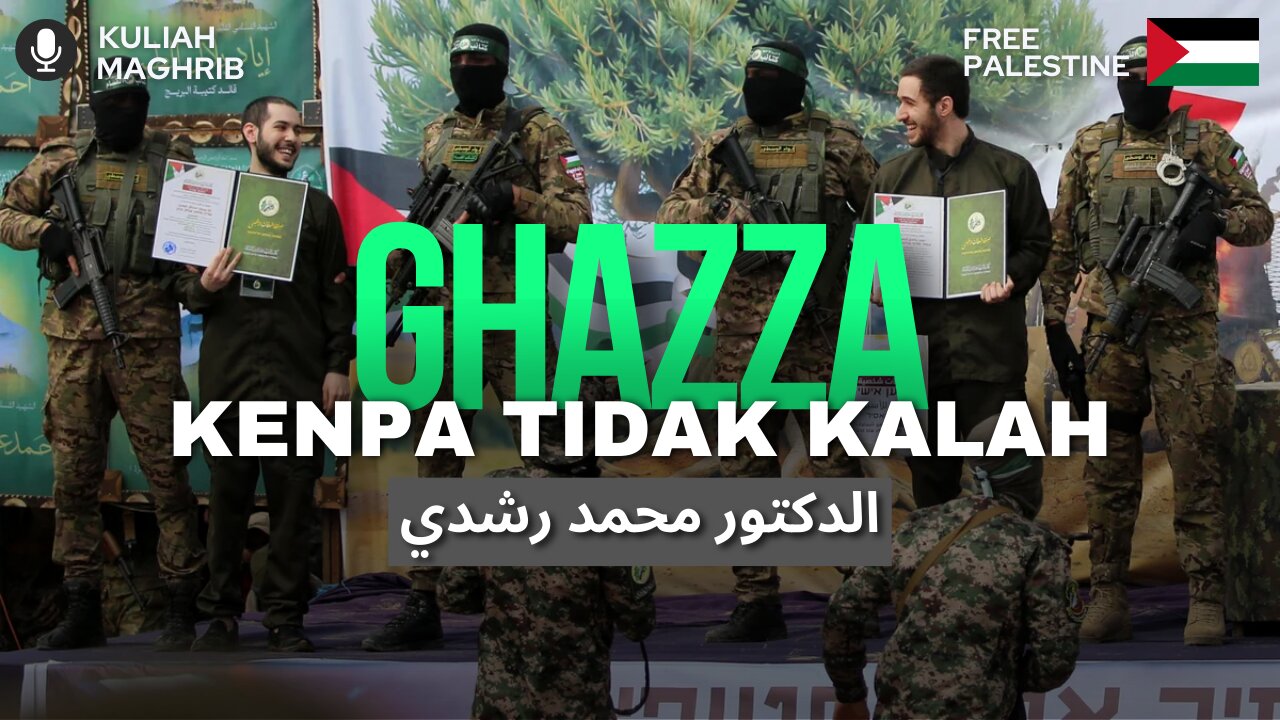 Ghazza Kenapa Tidak Kalah | Kuliah Maghrib | Dr.Mohd.Rosdi