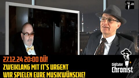 27.12.24 20:00 DÜ! Zweiklang mit it‘s urgent - Wir spielen Eure Musikwünsche!