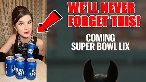 Budweiser teases new Super Bowl ad! Gets DESTROYED for acting like Dylan Mulvaney NEVER HAPPENED!