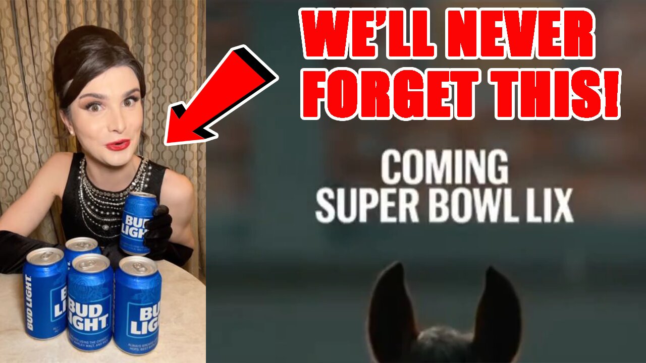 Budweiser teases new Super Bowl ad! Gets DESTROYED for acting like Dylan Mulvaney NEVER HAPPENED!