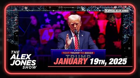 THE ALEX JONES SHOW - SUNDAY LIVE - 1/19/2025: Watch Trump's Historic Speech / Rally From Washington DC On The Eve Of His Inauguration As The 47th President Of The USA + Key Analysis From Alex Jones