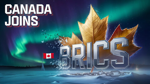 CANADA TO JOIN BRICS