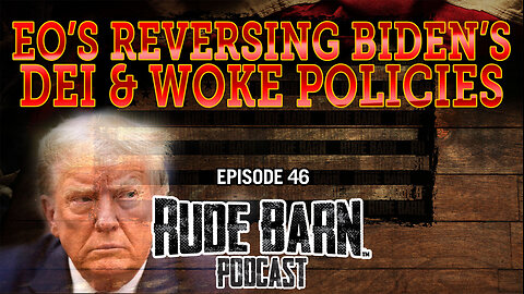 Reversing joke WOKE with Executive Orders