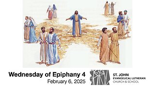 Wednesday of Epiphany 4 — February 6, 2025