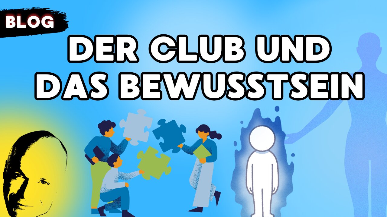 Der Club und das Bewußtsein