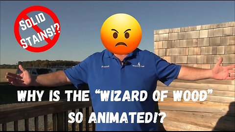 The "Wizard of Wood" Gets Animated About Solid Stains!