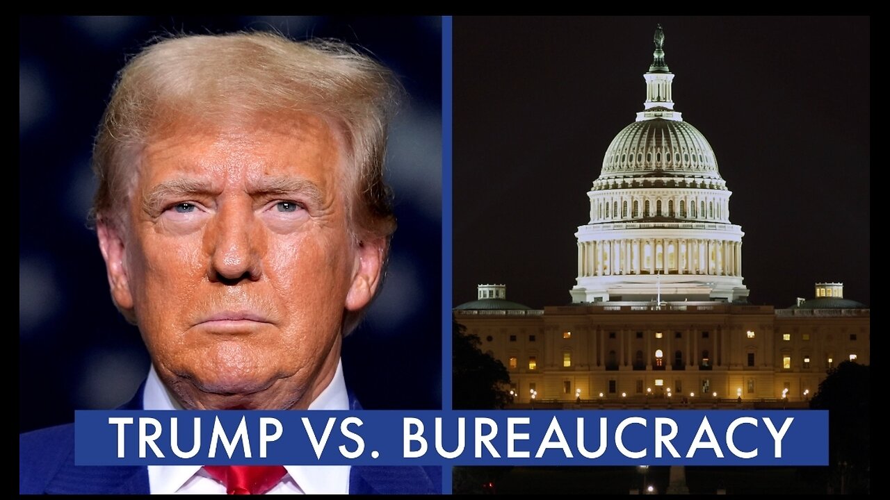 Trump vs Bureaucracy, Sunday on Life, Liberty and Levin