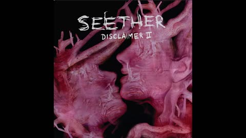 Seether - Disclaimer II (2004)