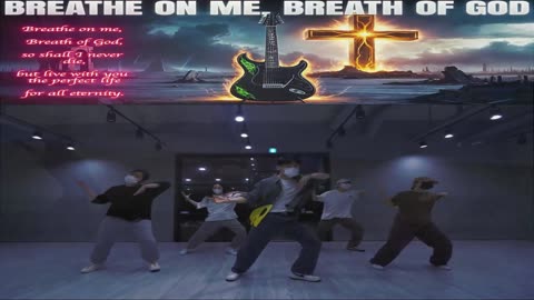 Rock Faith ~ Breathe on Me, Breath of God { Lyrics } { Ai } { Dance Ver. } Remix 1 Christcore Slowed