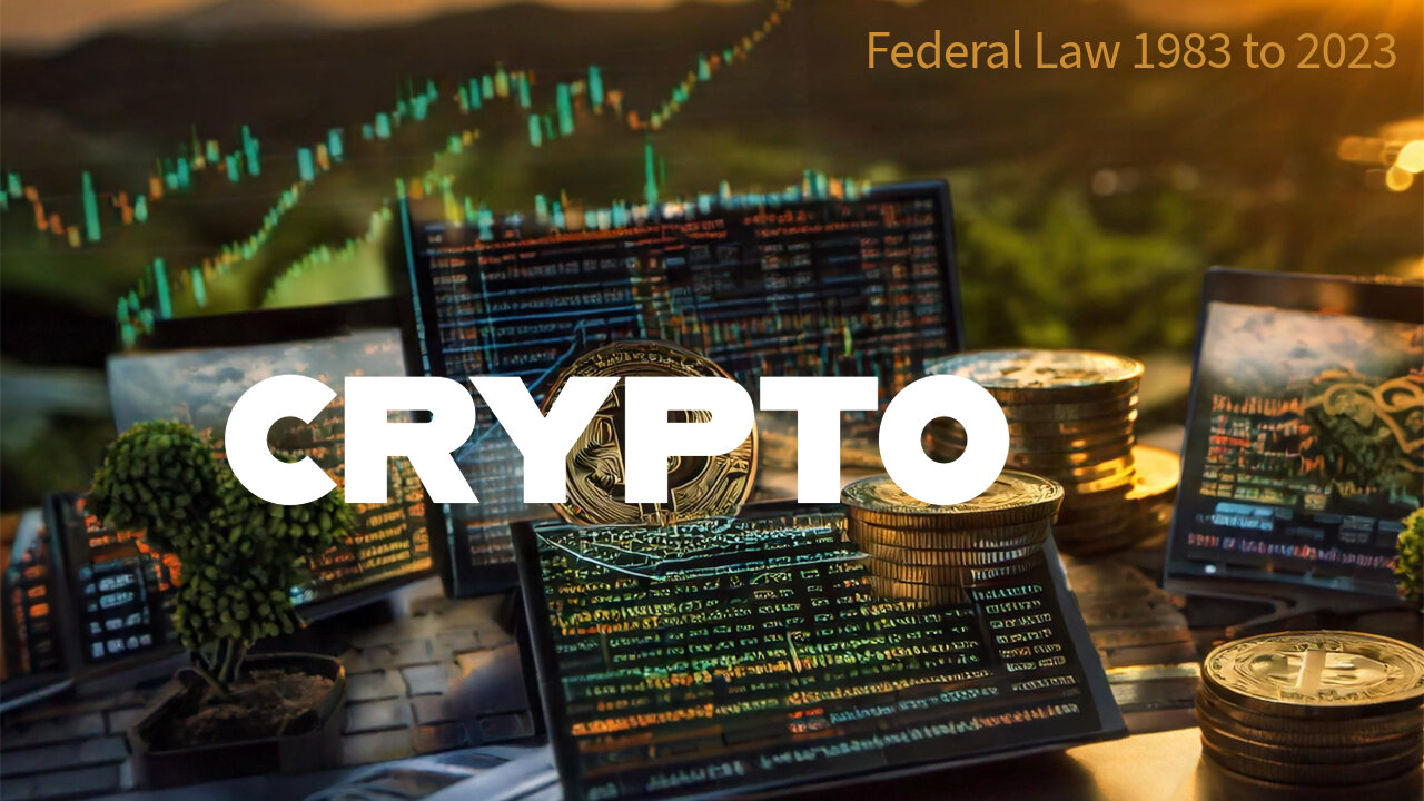 ' Crypto ' in Federal Law (1983 to 2023) #crypto 'Crypto' en la Ley Federal (1983 a 2023) #crypto