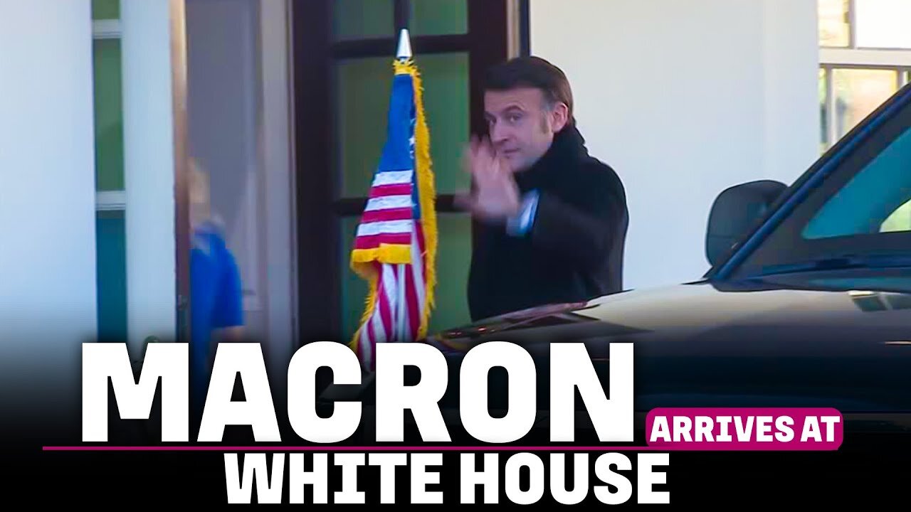 Macron Arrived in the White House for His Meeting With Trump