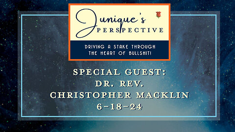 Special Guest: Dr. Rev. Christopher Macklin